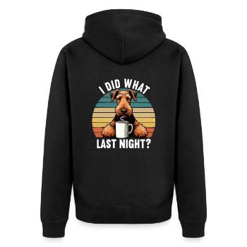 J’ai fait ce que la nuit dernière Airedale Terrier Airedales - Veste à capuche bio Premium Unisexe - noir - Dos - Nico (187cm)