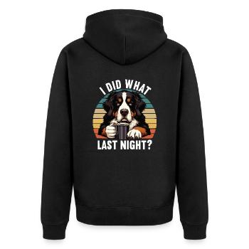 I Did What Last Night Bernese Mountain Dog Mountain Dog - Unisex Premium Organic Zip Hoodie - black - Back - Nico (187cm)
