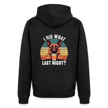 I Did What Last Night Malinois Schäferhund - Unisex Premium Bio Zip Hoodie - Schwarz - Hinten - Nico (187cm)
