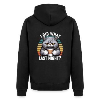 I Did What Last Night British Shorthair Cat Kitty - Unisex Premium Organic Zip Hoodie - black - Back - Nico (187cm)