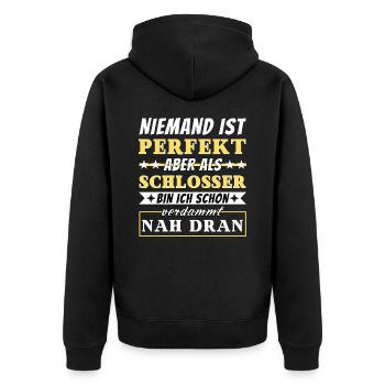 Niemand ist Perfekt - Schlosser sind nah dran - Unisex Premium Bio Zip Hoodie - Schwarz - Hinten - Nico (187cm)