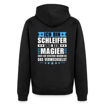 Ich bin Schleifer und kein Magier - Unisex Premium Bio Zip Hoodie - Schwarz - Hinten - Nico (187cm)
