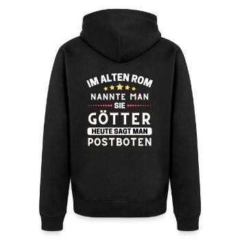 Im alten Rom waren Sie Götter. Heute Postboten - Unisex Premium Bio Zip Hoodie - Schwarz - Hinten - Nico (187cm)