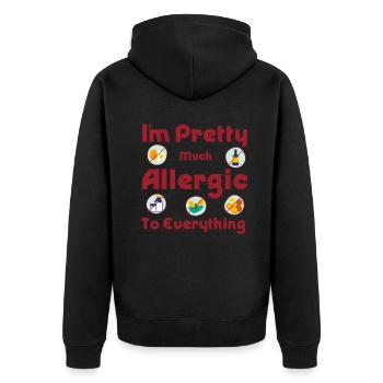 Funny Sarcastic Allergic to everything - Unisex Premium Organic Zip Hoodie - black - Back - Nico (187cm)