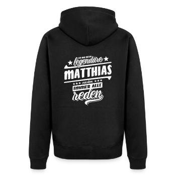 Dieser legendäre Matthias von dem alle reden - Unisex Premium Bio Zip Hoodie - Schwarz - Hinten - Nico (187cm)