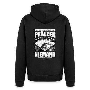 Leg dich nicht mit einem Pfälzer an - Spruch - Unisex Premium Bio Zip Hoodie - Schwarz - Hinten - Nico (187cm)