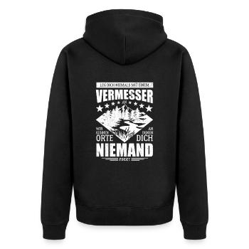 Leg dich niemals mit einem Vermesser an - Spruch - Unisex Premium Bio Zip Hoodie - Schwarz - Hinten - Nico (187cm)