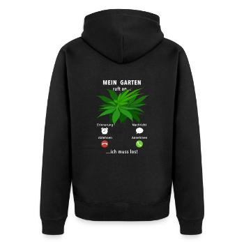 Mein Garten ruft an - ich muss los - Cannabis - Unisex Premium Bio Zip Hoodie - Schwarz - Hinten - Nico (187cm)