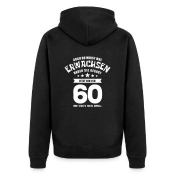 Auch du wirst mal erwachsen, 60 Jahre, Geschenk - Unisex Premium Bio Zip Hoodie - Schwarz - Hinten - Nico (187cm)