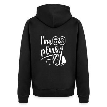 I'm 69 plus 1, middle finger 70th birthday - Unisex Premium Organic Zip Hoodie - black - Back - Nico (187cm)