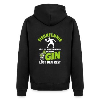 Tischtennis löst die meisten meiner Probleme, Gin - Unisex Premium Bio Zip Hoodie - Schwarz - Hinten - Nico (187cm)