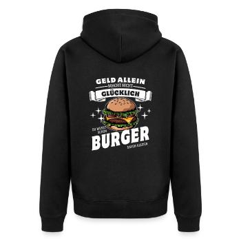 Geld allein macht nicht glücklich aber Burger - Unisex Premium Bio Zip Hoodie - Schwarz - Hinten - Nico (187cm)