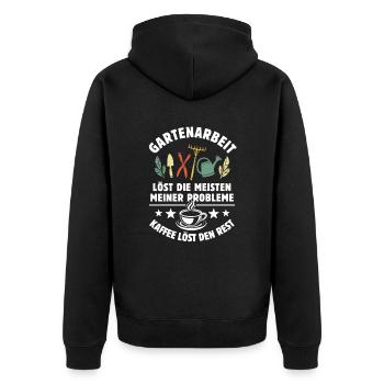 Gartenarbeit löst meine Probleme - Kaffee Spruch - Unisex Premium Bio Zip Hoodie - Schwarz - Hinten - Nico (187cm)