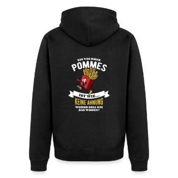 Ein Tag ohne Pommes - unvorstellbar - Spruch - Unisex Premium Bio Zip Hoodie - Schwarz - Hinten - Nico (187cm)