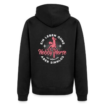 Ein Leben ohne Hobby Horse - möglich aber sinnlos - Unisex Premium Bio Zip Hoodie - Schwarz - Hinten - Nico (187cm)