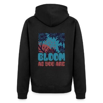 Bloom as you are - Flowers - Spring - Saying - Unisex Premium Organic Zip Hoodie - black - Back - Nico (187cm)