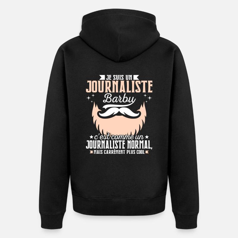 Barbe Humour Journaliste Barbu - Veste à capuche bio Premium Unisexe - noir
