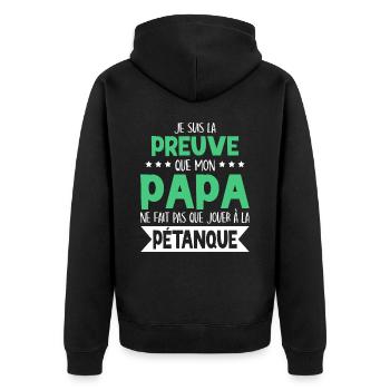 Papa Ne Fait Pas Que Jouer À La Pétanque - Veste à capuche bio Premium Unisexe - noir - Dos - Nico (187cm)