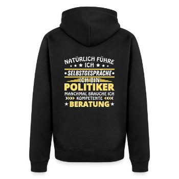 I'm Talking to Yourself - Politician Edition - Unisex Premium Organic Zip Hoodie - black - Back - Nico (187cm)