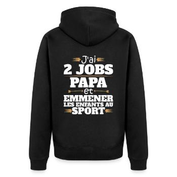 2 Jobs Papa Et Enfants Au Sport Humour Papa - Veste à capuche bio Premium Unisexe - noir - Dos - Nico (187cm)