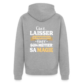 Professeur Fait Sa Magie Humour Prof - Veste à capuche bio Premium Unisexe - gris chiné - Dos - Nico (187cm)
