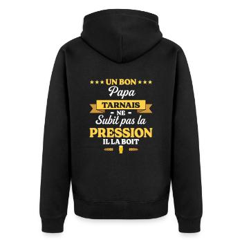 Papa Tarnais Ne Subit Pas La Pression Humour Papa - Veste à capuche bio Premium Unisexe - noir - Dos - Nico (187cm)
