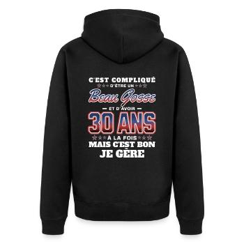Humour Homme 30 ans Fête Anniversaire - Veste à capuche bio Premium Unisexe - noir - Dos - Nico (187cm)