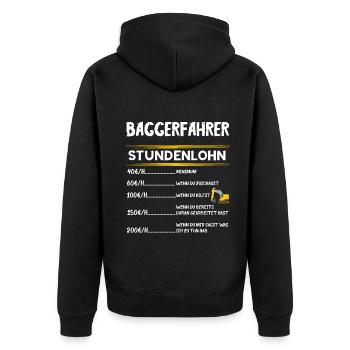 Baggerfahrer Stundenlohn Bagger Fahrer Baggerführe - Unisex Premium Bio Zip Hoodie - Schwarz - Hinten - Nico (187cm)