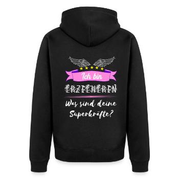 Erzieherin Superkräfte Kindergarten Tagesmutter Su - Unisex Premium Bio Zip Hoodie - Schwarz - Hinten - Nico (187cm)