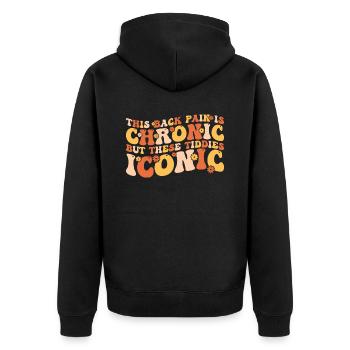 this back pain is chronic but these tiddies iconic - Unisex Premium Organic Zip Hoodie - black - Back - Nico (187cm)