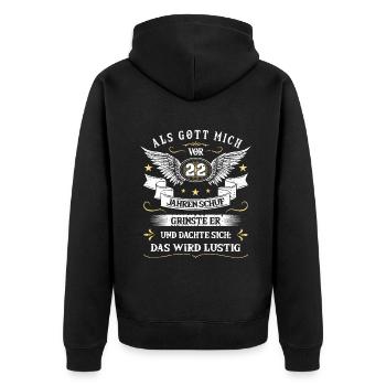 Als Gott mich vor 22 Jahren schuf grinste er das - Unisex Premium Bio Zip Hoodie - Schwarz - Hinten - Nico (187cm)