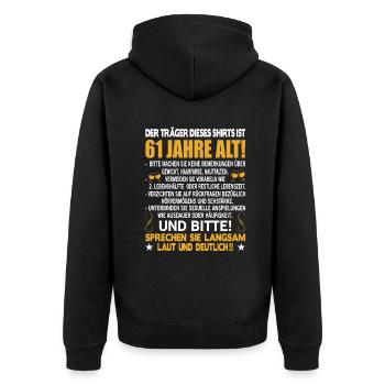 Der Träger dieses Shirts ist 61 Jahre alt 61. - Unisex Premium Bio Zip Hoodie - Schwarz - Hinten - Nico (187cm)