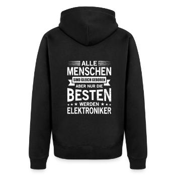 Alle Menschen Sind Gleich Geboren Elektroniker - Unisex Premium Bio Zip Hoodie - Schwarz - Hinten - Nico (187cm)