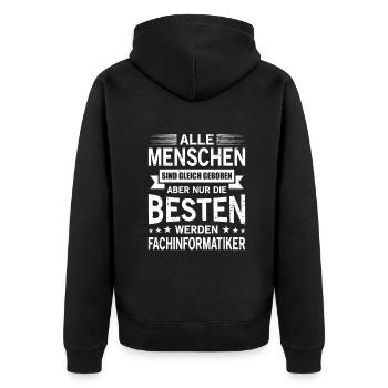 Alle Menschen Sind Gleich Geboren Fachinformatiker - Unisex Premium Bio Zip Hoodie - Schwarz - Hinten - Nico (187cm)