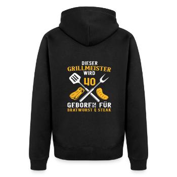Lustiger 40 Geburtstag Grillen Grill Spruch - Unisex Premium Bio Zip Hoodie - Schwarz - Hinten - Nico (187cm)