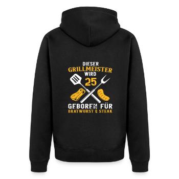 Lustiger Grillen 25 Geburtstag Grill Spruch - Unisex Premium Bio Zip Hoodie - Schwarz - Hinten - Nico (187cm)