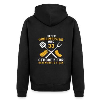 33 Geburtstag Grill Grillen Spruch - Unisex Premium Bio Zip Hoodie - Schwarz - Hinten - Nico (187cm)