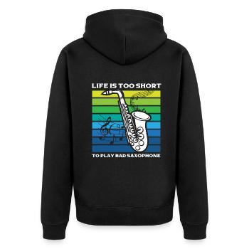 Life is too short to play bad saxophone - Unisex Premium Bio Zip Hoodie - Schwarz - Hinten - Nico (187cm)