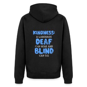 Kindness a language deaf can hear & blind can see - Unisex Premium Bio Zip Hoodie - Schwarz - Hinten - Nico (187cm)