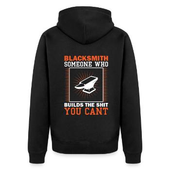 blacksmith someone who builds the shit you cant - Unisex Premium Bio Zip Hoodie - Schwarz - Hinten - Nico (187cm)