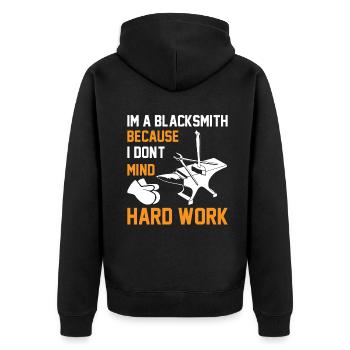 Im a blacksmith because i don't mind hard work - Unisex Premium Bio Zip Hoodie - Schwarz - Hinten - Nico (187cm)