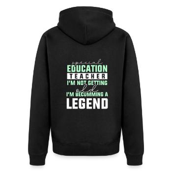 Special education teacher Im not getting old - Unisex Premium Bio Zip Hoodie - Schwarz - Hinten - Nico (187cm)