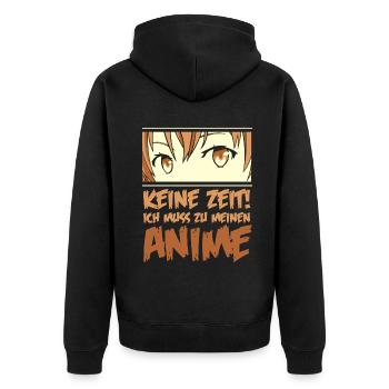 Keine Zeit ich muss zu meinen Anime - Unisex Premium Bio Zip Hoodie - Schwarz - Hinten - Nico (187cm)