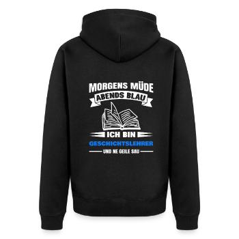 Morgens Müde Abends Blau Geschichtslehrer - Unisex Premium Bio Zip Hoodie - Schwarz - Hinten - Nico (187cm)