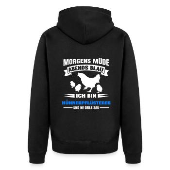 Morgens Müde Abends Blau Hühnerpflüsterer - Unisex Premium Bio Zip Hoodie - Schwarz - Hinten - Nico (187cm)