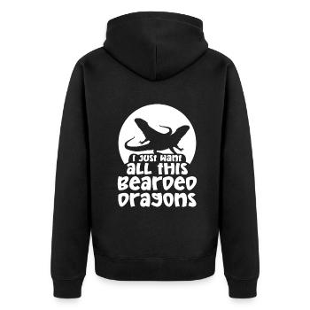 I just want all this Bearded Dragons - Unisex Premium Bio Zip Hoodie - Schwarz - Hinten - Nico (187cm)