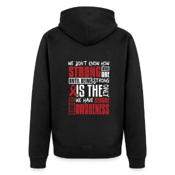 Is the only choice we have stroke awareness - Unisex Premium Bio Zip Hoodie - Schwarz - Hinten - Nico (187cm)