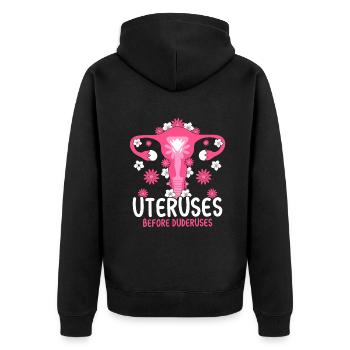 Uteruses Before Duderuses - Unisex Premium Bio Zip Hoodie - Schwarz - Hinten - Nico (187cm)