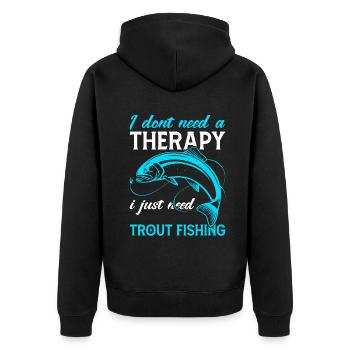 I dont need a therapy i just need Trout Fishing - Unisex Premium Bio Zip Hoodie - Schwarz - Hinten - Nico (187cm)