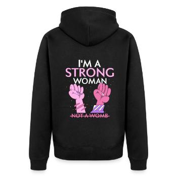 I'm a strong woman not a womb - Unisex Premium Bio Zip Hoodie - Schwarz - Hinten - Nico (187cm)